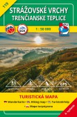 Strážovské vrchy - Trenčianske Teplice1:50 000 Strážovské vrchy - Trenčianske Teplice1:50 000
