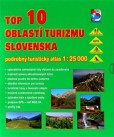 Top 10 oblastí turizmu Slovenska Top 10 oblastí turizmu Slovenska