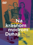 Na krásnom modrom Dunaji - DVD Na krásnom modrom Dunaji - DVD