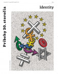 Príbehy 20. storočia - Identity Príbehy 20. storočia - Identity