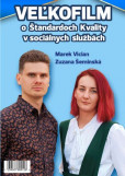Veľkofilm o Štandardoch Kvality v Sociálnych Službách 2020 - DVD Veľkofilm o Štandardoch Kvality v Sociálnych Službách 2020 - DVD
