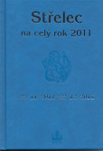 Střelec na celý rok 2011 Střelec na celý rok 2011