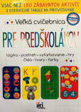 Veľká cvičebnica pre predškolákov Veľká cvičebnica pre predškolákov