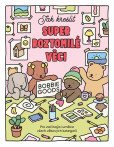 Jak kreslit super roztomilé věci s Bobbie Goods Jak kreslit super roztomilé věci s Bobbie Goods