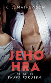 Žhavá pokušení: Jeho hra Žhavá pokušení: Jeho hra