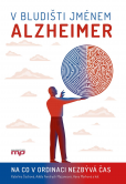 V bludišti jménem Alzheimer V bludišti jménem Alzheimer