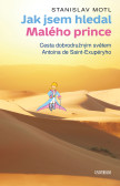 Jak jsem hledal Malého prince Jak jsem hledal Malého prince