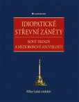 Idiopatické střevní záněty Idiopatické střevní záněty