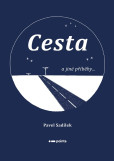 Cesta a jiné příběhy... Cesta a jiné příběhy...
