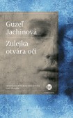 Zulejka otvára oči Zulejka otvára oči