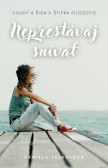 Neprestávaj snívať Neprestávaj snívať