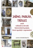 Jařmo, parkán, trdlice Jařmo, parkán, trdlice