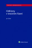Odklony v trestním řízení Odklony v trestním řízení
