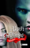 Upíří deníky – Návrat Upíří deníky – Návrat