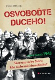 Osvoboďte duceho! Osvoboďte duceho!