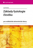 Základy fyziologie člověka Základy fyziologie člověka