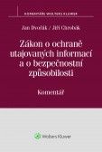 Zákon o ochraně utajovaných informací a o bezpečnostní způsobilosti (412/2005 Sb.) – Komentář