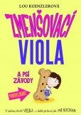 Zmenšovací Viola a psí závody Zmenšovací Viola a psí závody