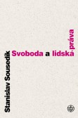 Svoboda a lidská práva Svoboda a lidská práva