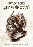 Konec rodu Slavníkovců Konec rodu Slavníkovců