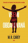 Všemi dary obdarovaná Všemi dary obdarovaná