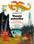 Veselé pohádky ze všech končin světa Veselé pohádky ze všech končin světa