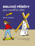 Biblické příběhy pro nevěřící děti