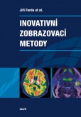 Inovativní zobrazovací metody Inovativní zobrazovací metody