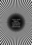 Nástin metafyziky operativní celostnosti Nástin metafyziky operativní celostnosti