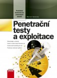 Penetrační testy a exploitace Penetrační testy a exploitace
