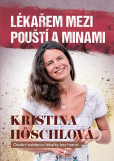 Lékařem mezi pouští a minami Lékařem mezi pouští a minami