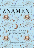 Znamení: Tajemný jazyk vesmíru