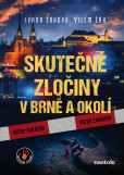 Skutečné zločiny v Brně a okolí Skutečné zločiny v Brně a okolí