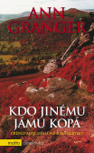Kdo jinému jámu kopá Kdo jinému jámu kopá