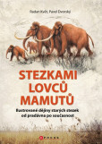 Stezkami lovců mamutů