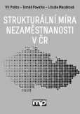 Strukturální míra nezaměstnanosti v ČR Strukturální míra nezaměstnanosti v ČR
