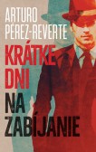 Krátke dni na zabíjanie Krátke dni na zabíjanie