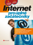 Internet pro úplné začátečníky Internet pro úplné začátečníky