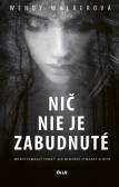 Nič nie je zabudnuté Nič nie je zabudnuté
