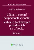 Zákon o obecné bezpečnosti výrobků Zákon o obecné bezpečnosti výrobků