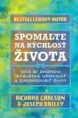 Spomaľte na rýchlosť života Spomaľte na rýchlosť života