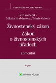 Živnostenský zákon (455/1991 Sb.). Zákon o živnostenských úřadech (570/1991 Sb.) – Komentář, 2. vydání