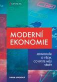 Moderní ekonomie Moderní ekonomie