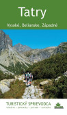 Tatry: Vysoké, Belianske, Západné Tatry: Vysoké, Belianske, Západné
