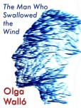 The Man Who Swallowed the Wind The Man Who Swallowed the Wind