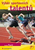 Výběr sportovních talentů Výběr sportovních talentů