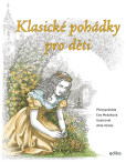 Klasické pohádky pro děti Klasické pohádky pro děti