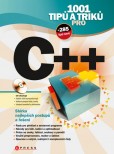 1001 tipů a triků pro C++ 1001 tipů a triků pro C++