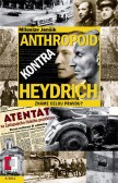 Anthropoid kontra Heydrich Anthropoid kontra Heydrich