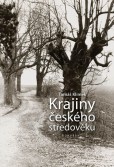 Krajiny českého středověku Krajiny českého středověku